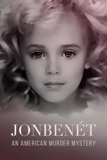 JonBenét: An American Murder Mystery TV series poster - Rated 8.2/10