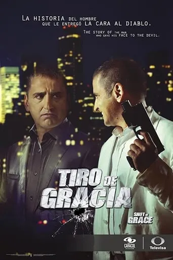 Tiro de Gracia TV series poster - Rated 8.6/10