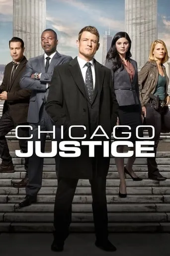 Chicago Justice TV series poster - Rated 6.8/10