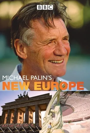 Michael Palin's New Europe TV series poster - Rated 7.2/10