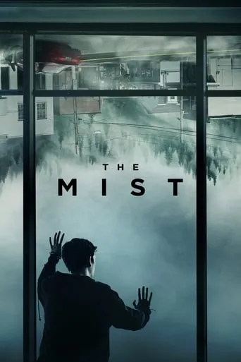 The Mist TV series poster - Rated 6.178/10