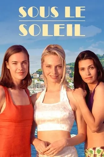Sous le soleil TV series poster - Rated 5.214/10