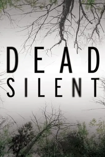 Dead Silent TV series poster - Rated 6.8/10