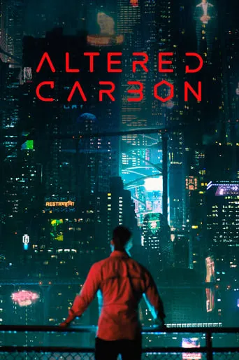 Altered Carbon TV series poster - Rated 7.664/10