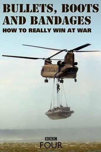 Bullets, Boots and Bandages: How to Really Win at War TV series poster - Rated 7/10
