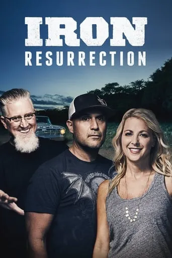 Iron Resurrection TV series poster - Rated 7.9/10