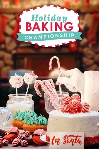 Holiday Baking Championship TV series poster - Rated 8.2/10
