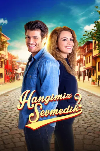 Hangimiz Sevmedik TV series poster - Rated 6.7/10