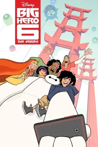 Big Hero 6 The Series TV series poster - Rated 7.6/10