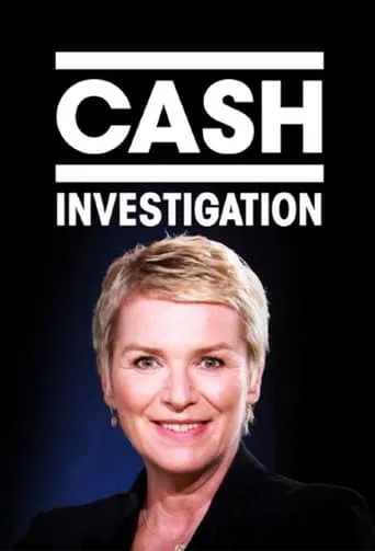 Cash Investigation TV series poster - Rated 8.4/10