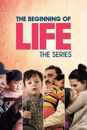 The Beginning of Life: The Series TV series poster - Rated 6.5/10