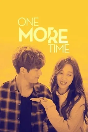 One More Time TV series poster - Rated 6.595/10