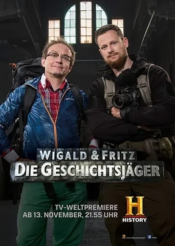Wigald & Fritz - Die Geschichtsjäger TV series poster - Rated 6/10