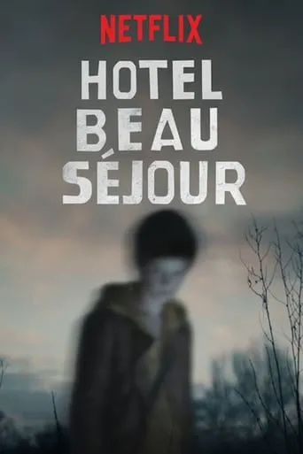 Hotel Beau Séjour TV series poster - Rated 7.6/10