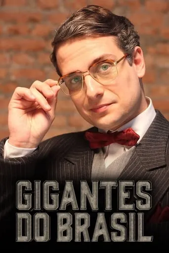 Gigantes do Brasil TV series poster - Rated 6.3/10