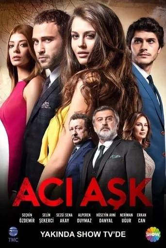 Acı Aşk TV series poster - Rated 8.6/10