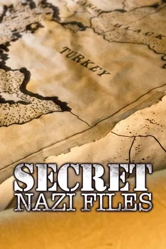 Nazi Secret Files TV series poster - Rated 9/10