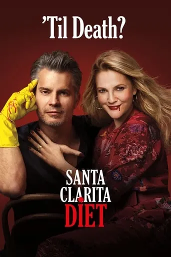 Santa Clarita Diet TV series poster - Rated 7.456/10