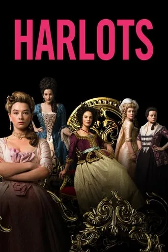 Harlots TV series poster - Rated 7.509/10