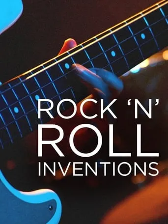 Rock'N'Roll Inventions TV series poster - Rated 8/10
