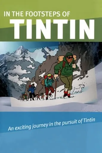 In the Footsteps of Tintin TV series poster - Rated 7.7/10