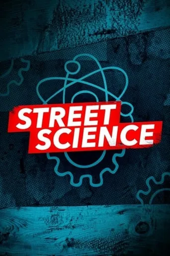 Street Science TV series poster - Rated 7/10