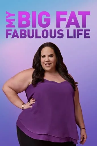 My Big Fat Fabulous Life TV series poster - Rated 7.7/10