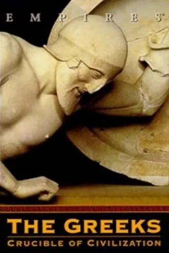 The Greeks: Crucible of Civilization TV series poster - Rated 7.4/10