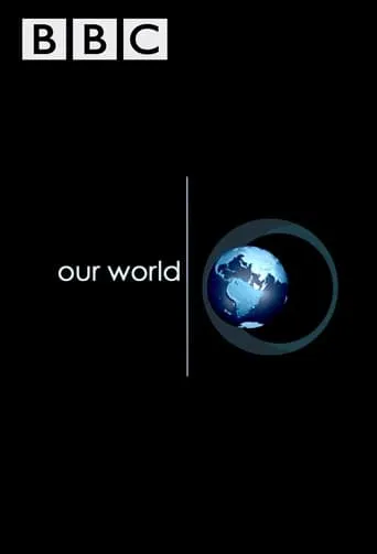 Our World TV series poster - Rated 6.5/10