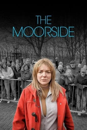 The Moorside TV series poster - Rated 6.8/10