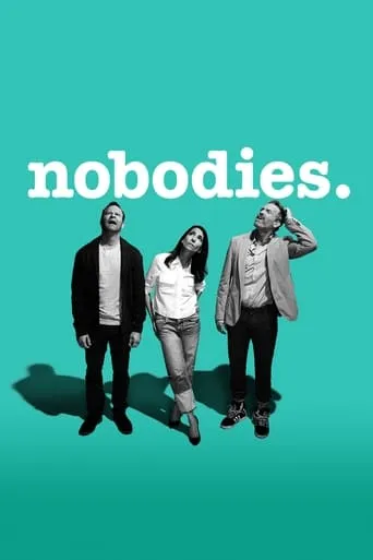 Nobodies TV series poster - Rated 4.5/10