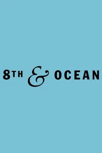 8th & Ocean TV series poster - Rated 10/10