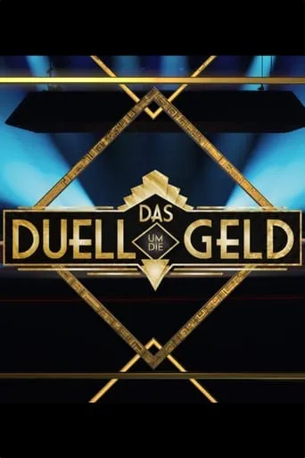 Das Duell um die Geld TV series poster - Rated 7/10