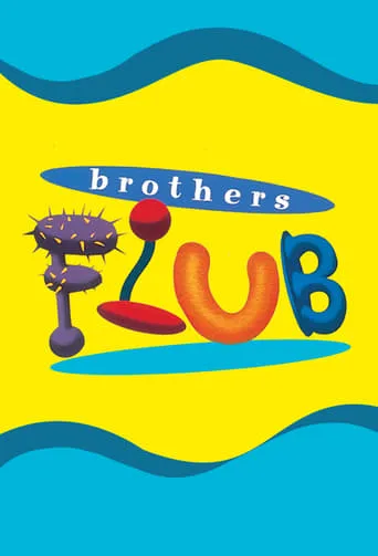 The Brothers Flub TV series poster - Rated 10/10