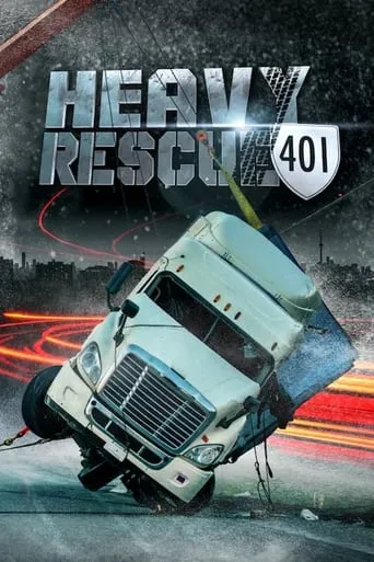 Heavy Rescue: 401 TV series poster - Rated 7.8/10