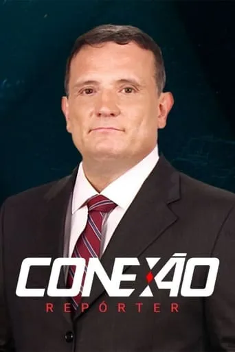 Conexão Repórter TV series poster - Rated 6/10