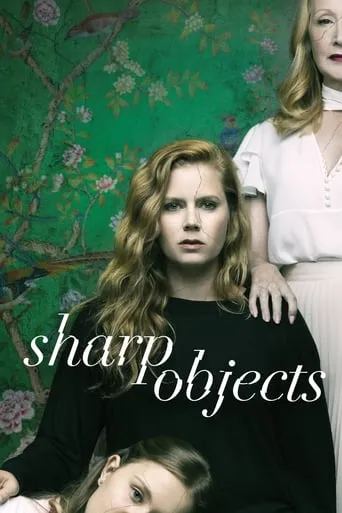 Sharp Objects TV series poster - Rated 7.732/10