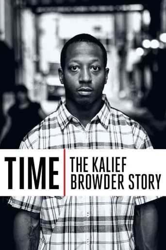 Time: The Kalief Browder Story TV series poster - Rated 7.3/10