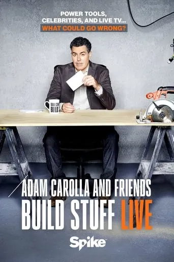 Adam Carolla and Friends Build Stuff Live TV series poster - Rated 2.7/10