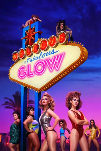GLOW TV series poster - Rated 7.281/10