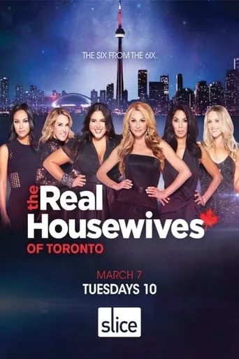 The Real Housewives of Toronto TV series poster - Rated 4.6/10
