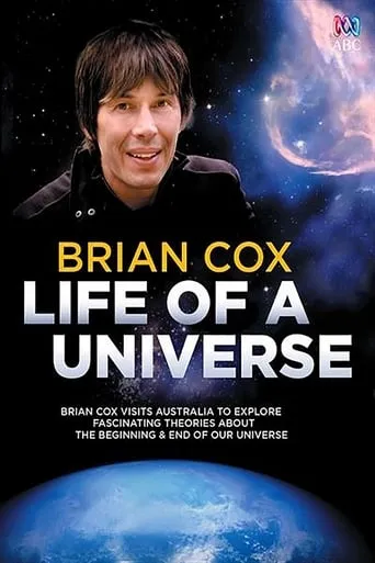 Brian Cox: Life Of A Universe TV series poster - Rated 7.333/10
