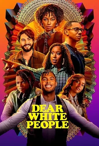 Dear White People TV series poster - Rated 6.1/10