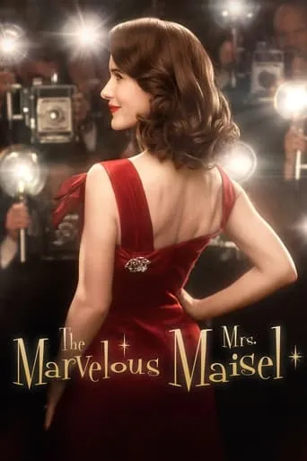 The Marvelous Mrs. Maisel TV series poster - Rated 8.1/10