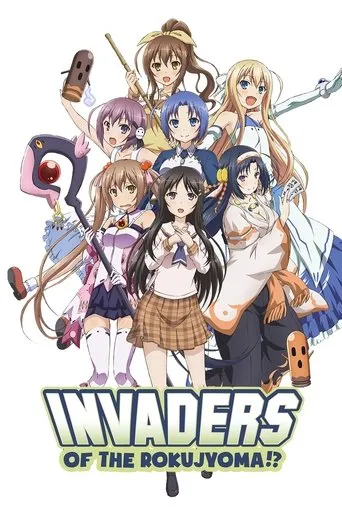 Invaders of the Rokujouma!? TV series poster - Rated 6/10