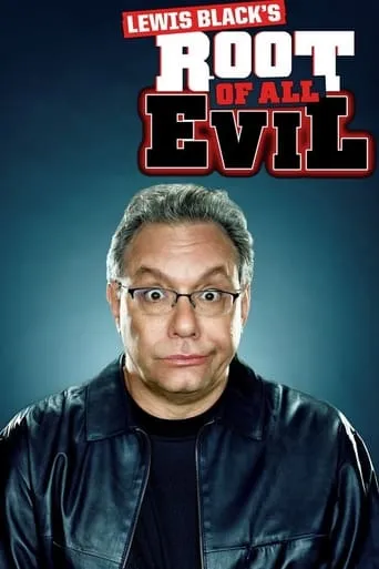 Lewis Black's Root of All Evil TV series poster - Rated 8.3/10
