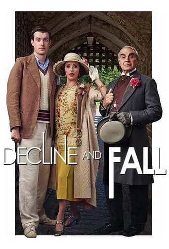 Decline and Fall TV series poster - Rated 5.2/10