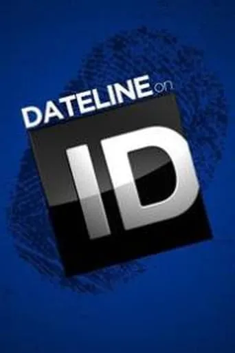 Dateline on ID TV series poster - Rated 10/10