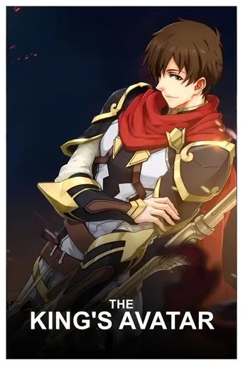 The King's Avatar TV series poster - Rated 8.1/10