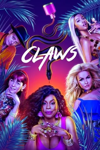 Claws TV series poster - Rated 6.8/10